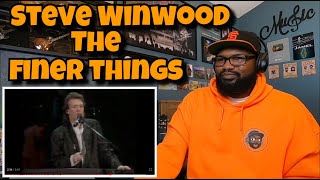 Steve Winwood - The Finer Things | REACTION
