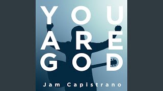 You Are God