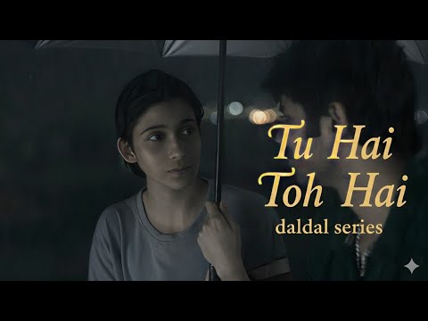 तू है तो है (2026) — वीडियो थंबनेल