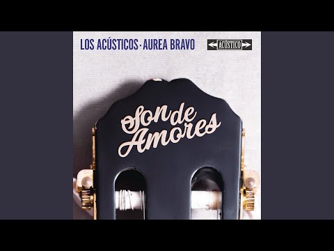 Son de Amores (Versión Acústica)