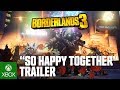 Borderlands 3 - "So Happy Together" Trailer
