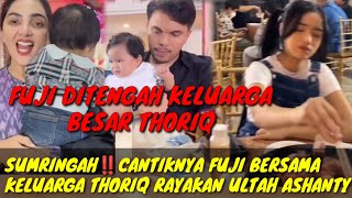 Download lagu SUMRINGAH‼️CANTIKNYA FUJI BERSAMA KELUARGA BESAR THORIQ; RAYAKAN ULTAH ASHANTY; ATTA AUREL Gala sky mp3 Download lagu SUMRINGAH‼️CANTIKNYA FUJI BERSAMA KELUARGA BESAR THORIQ; RAYAKAN ULTAH ASHANTY; ATTA AUREL Gala sky mp3