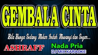 Download lagu Gembala Cinta Remix Karaoke Ashraff HD Audio Nada Pria mp3 Download lagu Gembala Cinta Remix Karaoke Ashraff HD Audio Nada Pria mp3