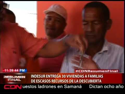 INDESUR entrega 30 viviendas a familias de escasos recursos de La Descubierta