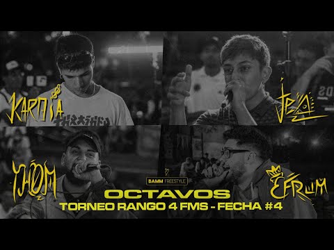 KARDIA v TEO v THOM v EFRUM [Octavos] FECHA #4 | BAMM Freestyle | Rango 4 | Ascenso a FMS
