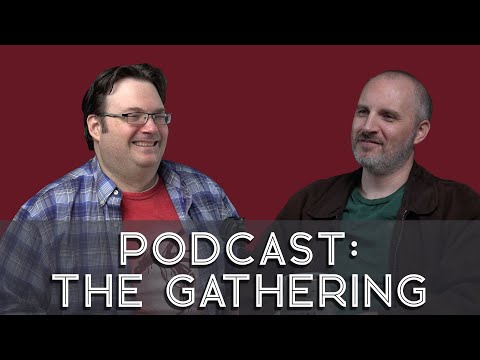 Podcast: The Gathering — Ep. 20 of Intentionally Blank