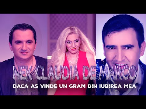 Nek, Claudia si DeMarco - Daca as vinde un gram din iubirea mea [Video Oficial]