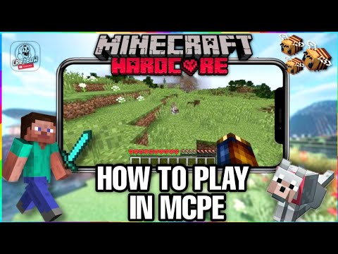 how to play hardcore mode in Minecraft pocket edition it is very easy to play