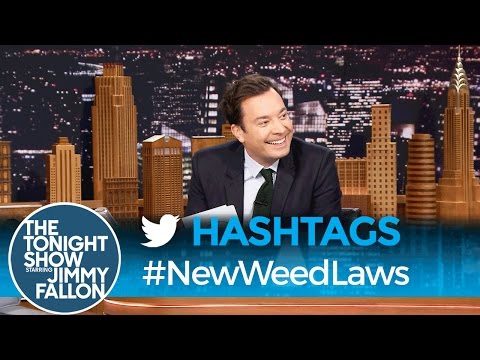 Hashtags: #NewWeedLaws