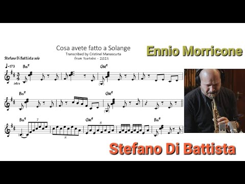 Stefano Di Battista - Cosa avete fatto a Solange #EnnioMorricone (transcription soprano sax)