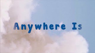 Anywhere Is - Enya | Lyrics | 1995