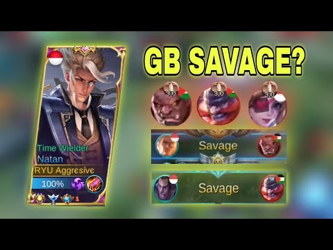 NATAN AGGRESIVE GB SAVAGE WITH ENEMY? LOL CRAZY!! - TOP 1 GLOBAL NATAN | MOBILE LEGENDS