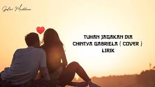 Download lagu TUHAN JAGAKAN DIA - CHINTYA GABRIELA ( COVER ) LIRIK mp3 Download lagu TUHAN JAGAKAN DIA - CHINTYA GABRIELA ( COVER ) LIRIK mp3