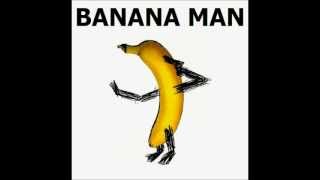 Banana Man  The Man Who Loves to Hurt Himself Today is the Day cover