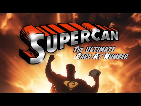 SUPERCAN - The ULTIMATE Card At Number!