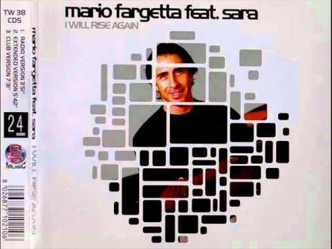 Mario Fargetta feat Sara - I Will Rise Again [Extended Version]