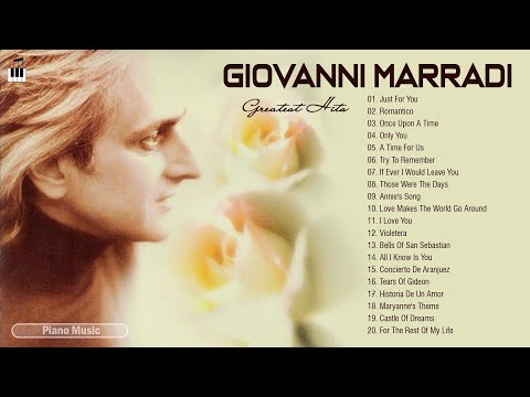 Giovanni Marradi Best Songs Selection - Giovanni Marradi Greatest Hits - Best Piano Music 2021