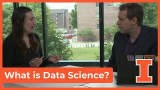 What Is Data Science - DISCOVERY at The University  of Illinois