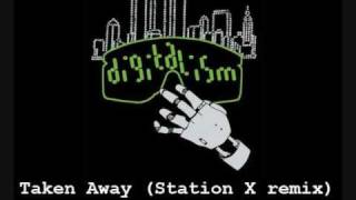 Digitalism Taken Away Station X remix
