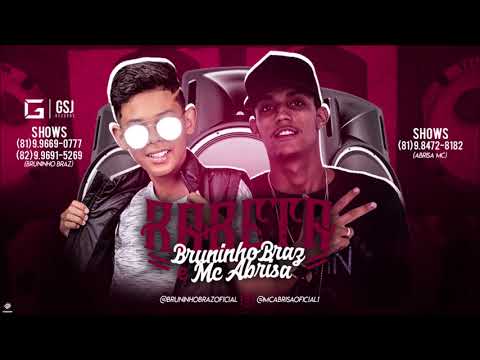BRUNINHO BRAZ E MC ABRISA - RABETA - ÁUDIO OFICIAL