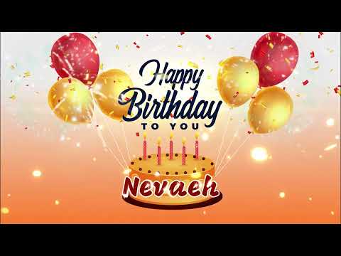 Nevaeh  Happy Birthday Song Happy Birthday To You