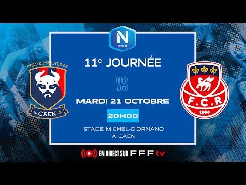 J11 I SM Caen vs FC Rouen 1899 en replay I National FFF 2025-2026
