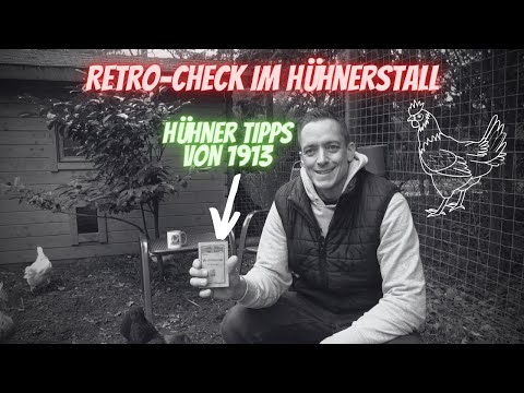 Chicken Tip 30 - Retro Check in the Chicken Coop - Tips from 1913 by Arthur Wulf with a Chicken Tour
