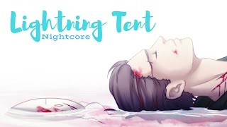 LIGHTNING TENT | Nightcore