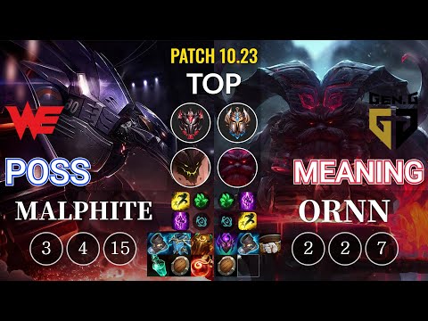 WE Poss Malphite vs GEN Meaning Ornn Top - KR Patch 10.23
