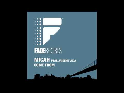 Micah feat. Jaidene Veda - Come From (Nick & John Dalagelis Vocal Remix)
