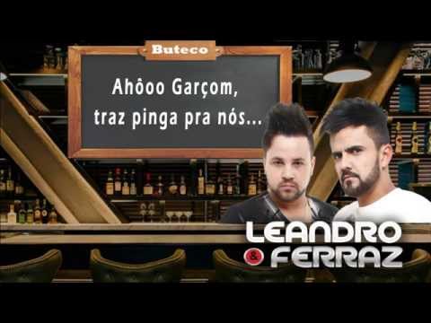 Até soda eu vou beber - Leandro e Ferraz