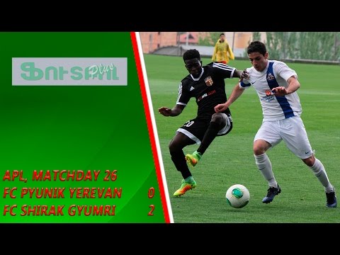 APL, matchday 26 FC Pyunik Yerevan - FC Shirak Gyumri 0-2