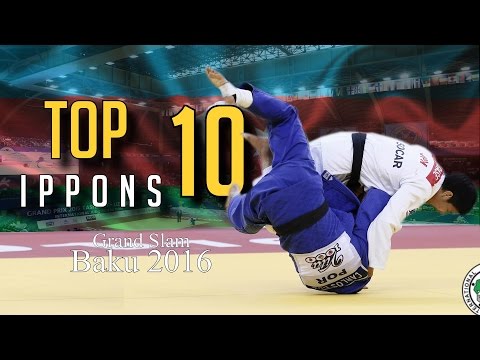 TOP 10 IPPONS | Grand Slam Baku 2016 | JudoHeroes