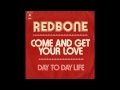 Redbone ~ Come And Get Your Love 1973 Disco Purrfection Version