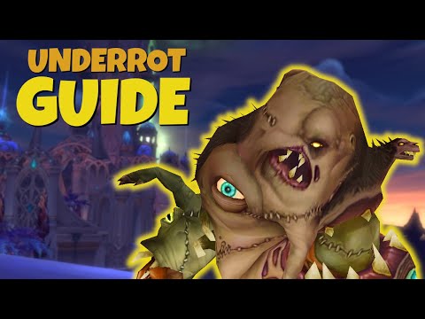 Underrot 15 Minute MASTERCLASS. Mythic+ Guide.