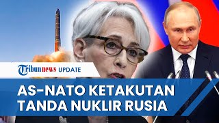 Gawat! AS & NATO Endus Tanda-tanda Rusia Pakai Nuklir Taktis Perang di Ukraina, Barat Ketar-ketir