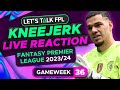 FPL KNEEJERK GAMEWEEK 36 | LIVE REACTION Q&A | Fantasy Premier League Tips 2023/24