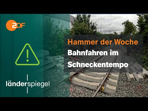 Bahnfahren im Schneckentempo | Hammer der Woche vom 30.08.2025 | ZDF
