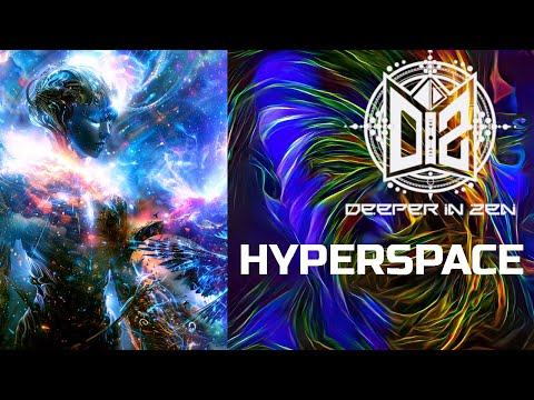 PsyTrance - Deeper In Zen - HYPERSPACE