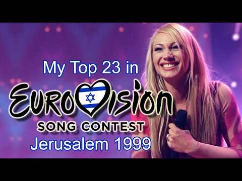 Eurovision 1999 - My Top 23 [with comments]