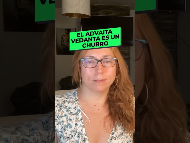 Vídeo relacionado con Vedanta Advaita