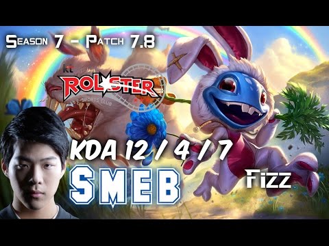 KT Smeb FIZZ vs KENNEN Top - Patch 7.8 KR Ranked