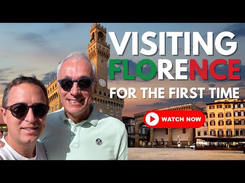 Visiting Florence for the first time - Stress-Free Planning for Your First Trip