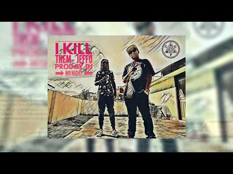 Jeffo - I Kill them Ft DCP Mafia PROD. BY Dj Mr Night - Trap Ecuador 2017