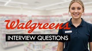 Walgreens Interview Questions & Answers (CUSTOMER SERVICE ASSOCIATE)