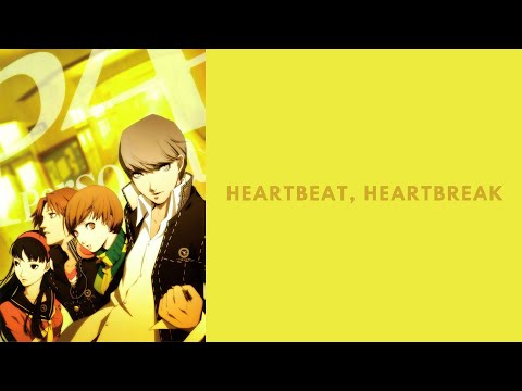 Persona 4 OST - Heartbeat, Heartbreak (With Lyrics)