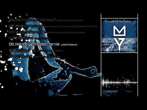Mars x Yassato - Nie mogę myśleć, że nie (prod. Artisans)