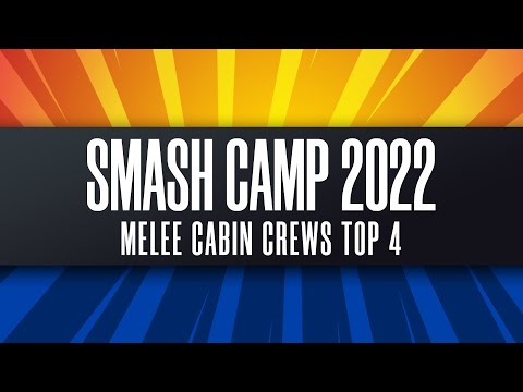 Smash Camp 2022 Melee Cabin Crews Top 4