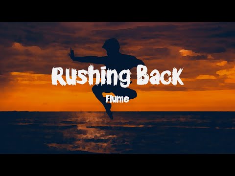 Flume - Rushing Back (Lyrics) ft. Vera Blue
