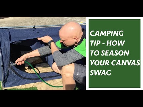 Camping Tip - How to Season your Canvas Swag & Canvas Camping Gear.